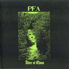 P.F.A. River Of Chaos album cover