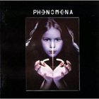 PHENOMENA Phenomena album cover