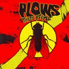 PLOWS Those People album cover