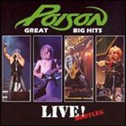 POISON Great Big Hits: Live Bootleg album cover