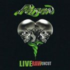 POISON Live, Raw & Uncut album cover