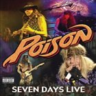 POISON Seven Days Live album cover