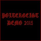 POLTERGEIST Demo 2015 album cover