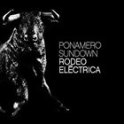 PONAMERO SUNDOWN Rodeo eléctrica album cover