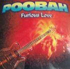 POOBAH Furious Love album cover