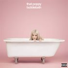 POPPY Bubblebath album cover