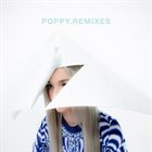 POPPY Poppy.Remixes album cover
