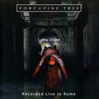 PORCUPINE TREE Coma Divine: Recorded Live In Rome album cover