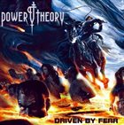 POWER THEORY Driven By Fear album cover