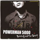 POWERMAN 5000 — Destroy What You Enjoy album cover