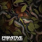 PRIMITIVE With The Rats And Snakes album cover