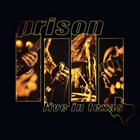 PRISON (FL) Live in Texas album cover