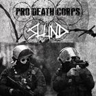 PRO DEATH CORPS Slund / Pro Death Corps album cover