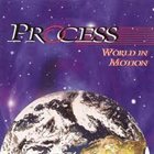 PROCESS World In Motion album cover