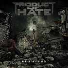 PRODUCT OF HATE Buried in Violence album cover