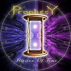 PROPHECY Illusion of Time album cover