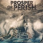 PROSPER OR PERISH Invoke the Tempest album cover