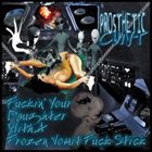PROSTHETIC CUNT Fuckin' Your Daughter With A Frozen Vomit Fuck Stick album cover