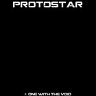 PROTOSTAR I: One With The Void album cover