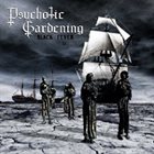 PSYCHOTIC GARDENING Black Fever album cover