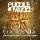 PUDDLE OF MUDD Welcome to Galvania album cover