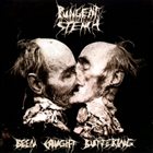 PUNGENT STENCH — Been Caught Buttering album cover