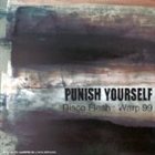 PUNISH YOURSELF Disco Flesh : Warp 99 album cover