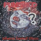 PUNISHED Influence Exerted! Effects: album cover