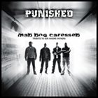 PUNISHED Mad Dog Caressed - A Tribute to Our Raging Fathers album cover