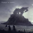 PURSUIT IN VANITY Give It Your Mind album cover