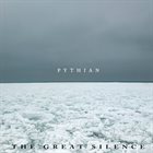 PYTHIAN The Great Silence album cover