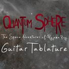 QUANTUM SPHERE The Space Adventures of Pyjama Boy - Guitar Tablature album cover