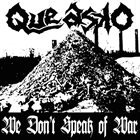QUE ASKO We Don't Speak of War album cover