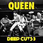 QUEEN Deep Cuts: Volume 3 (1984–1995) album cover