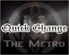 QUICK CHANGE The Metro album cover