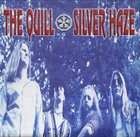 THE QUILL Silver Haze album cover