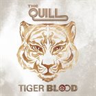THE QUILL Tiger Blood album cover