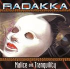RADAKKA Malice and Tranquility album cover