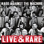 RAGE AGAINST THE MACHINE Live & Rare album cover