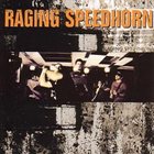 Raging Speedhorn album cover