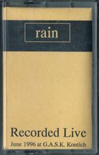 RAIN Recorded Live June 1996 At G.A.S.K. Kontich album cover
