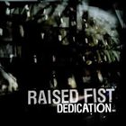 RAISED FIST Dedication album cover
