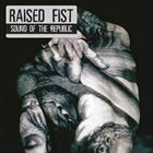 RAISED FIST Sound Of The Republic album cover