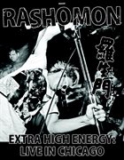 RASHŌMON Extra High Energy: Live In Chicago album cover