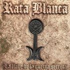 RATA BLANCA La Llave De La Puerta Secreta album cover