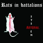 RATS IN BATTALIONS Arterial System album cover