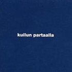TIMO RAUTIAINEN & TRIO NISKALAUKAUS — Kuilun partaalla album cover
