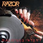 RAZOR Malicious Intent album cover