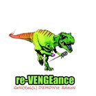 RE-VENGEANCE GeNi​(​t​)​aL​(​L) D'EMO'N'st RAtioN album cover