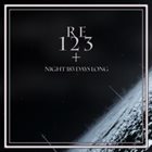 RE123+ Night 183 Days Long album cover